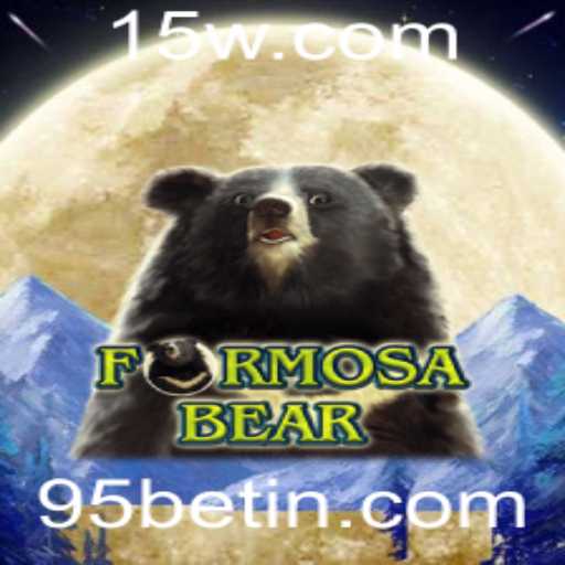 Descubra o Fascinante Mundo de FormosaBear com 95bet